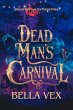 Dead Man's Carnival: Blood Betrays Its... - Bild 1