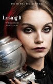 Losing It (Widowhood, #1) (eBook, ePUB)