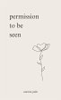 Permission to Be Seen (eBook, ePUB) - Bild 1