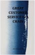 Great Customer Service Is A Chain... - Bild 1