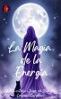 La Magia de la Energía (eBook, ePUB) - Bild 1