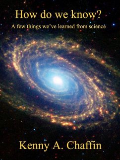 How do we know? (eBook, ePUB) - Chaffin, Kenny A