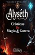 Alyséth: Crónicas de Magia y Guerra... - Bild 1