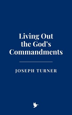 Cover Living Out the God's Commandments (eBook, ePUB)