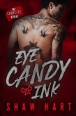 Eye Candy Ink: The Complete Series (eBook, ePUB)