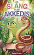 Die Slang en die Akkedis (eBook, ePUB) - Bild 1