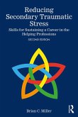 Reducing Secondary Traumatic Stress (eBook, PDF)