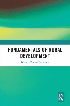 Fundamentals of Rural Development (eBook, PDF) - Pattanaik, Bikram Keshari