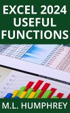 Excel 2024 Useful Functions (Excel 2024 Essentials, #3) (eBook, ePUB)
