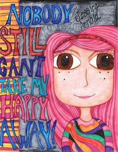 Cover Nobody Still Can't Take My Happy Away (Emily's World, #2) (eBook, ePUB)