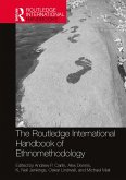 The Routledge International Handbook of Ethnomethodology (eBook, PDF) The Routledge International Handbook of Ethnomethodology (eBook, PDF)