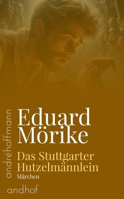 Das Stuttgarter Hutzelmännlein (eBook, ePUB) - Mörike, Eduard