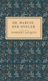Dr. Mabuse, der Spieler (eBook, ePUB)