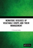 Nematode Diseases of Vegetable Crops and their Management (eBook, PDF) Nematode Diseases of Vegetable Crops and their Management (eBook, PDF)