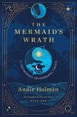 The Mermaid's Wrath (The Laughter of the Sun, #1) (eBook, ePUB) The Mermaid's Wrath (The Laughter of the Sun, #1) (eBook, ePUB)