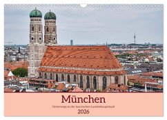 Cover München - Unterwegs in der bayrischen Landeshauptstadt (Wandkalender 2026 DIN A3 quer), CALVENDO Monatskalender