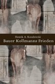 Bauer Kollmanns Frieden Bauer Kollmanns Frieden