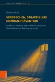 Verbrechen, Strafen und Kriminalprävention Verbrechen, Strafen und Kriminalprävention