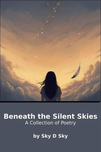 Beneath The Silent Skies (eBook, ePUB)