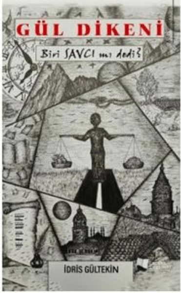 Gül Dikeni;Biri Savci Mi Dedi Gül Dikeni;Biri Savci Mi Dedi