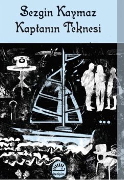 Kaptanin Teknesi - Kaymaz, Sezgin