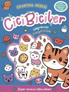 Cicibiciler Hayvanlar Faaliyet Kitabi - Cikartma Nesesi - Isaacs, Connie