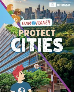 Team Planet!: Protect Cities - Spilsbury, Louise