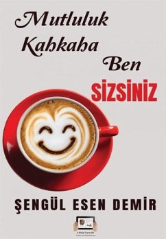 Cover Mutluluk Kahkaha Ben Sizsiniz