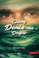 Günes Denizden Dogar - Yuka, Mustafa