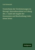 Verzeichniss der Versteinerungen im Herzogl. Naturaliencabinet zu Coburg (No. 1-4328) mit Angabe der Synonymen und Beschreibung vieler neuen Arten Verzeichniss der Versteinerungen im Herzogl. Naturaliencabinet zu Coburg (No. 1-4328) mit Angabe der Synonymen und Beschreibung vieler neuen Arten
