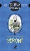 Bilimsel Gözlemin Öncüsü Biruni Bilimsel Gözlemin Öncüsü Biruni
