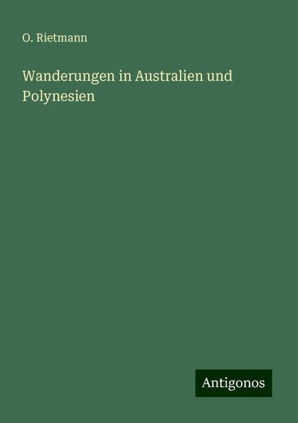 Wanderungen in Australien und Polynesien Wanderungen in Australien und Polynesien