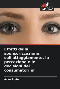 Cover Effetti della sponsorizzazione sull'atteggiamento, la percezione e le decisioni dei consumatori m