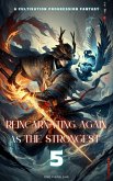 Reincarnating Again as the Strongest (eBook, ePUB) Reincarnating Again as the Strongest (eBook, ePUB)