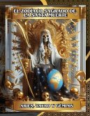 El Zodíaco Sagrado de la Santa Muerte (Aries, Tauro, Géminis) Libro 1 de 4: Encuentra tu Camino hacia Dinero, Amor, Salud y Protección (El Zodiaco Sagrado de la Santa Muerte: Encuentra tu Camino hacia Dinero, Amor, Salud y Protección, #1) (eBook, ePUB) El Zodíaco Sagrado de la Santa Muerte (Aries, Tauro, Géminis) Libro 1 de 4: Encuentra tu Camino hacia Dinero, Amor, Salud y Protección (El Zodiaco Sagrado de la Santa Muerte: Encuentra tu Camino hacia Dinero, Amor, Salud y Protección, #1) (eBook, ePUB)