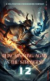 Reincarnating Again as the Strongest (eBook, ePUB)