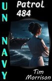 Patrol 484 (UN Navy, #1) (eBook, ePUB)