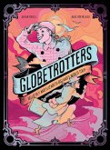 Globetrotters: Nellie Bly and Elizabeth Bisland's World Tour (eBook, ePUB) Globetrotters: Nellie Bly and Elizabeth Bisland's World Tour (eBook, ePUB)