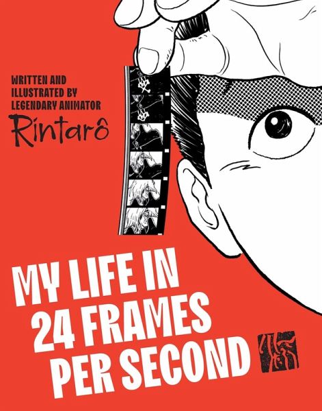 My Life in 24 Frames per Second (eBook, ePUB)