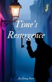 Time's Resurgence (eBook, ePUB)