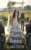 A Wedding Worth Ruining (eBook, ePUB) A Wedding Worth Ruining (eBook, ePUB)