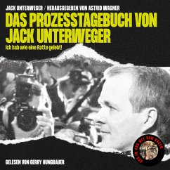 Das Prozesstagebuch von Jack Unterweger (MP3-Download) - Unterweger, Jack; Wagner, Astrid