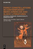 Family Constellations in Contemporary Ibero-American and Slavic Literatures (eBook, ePUB)