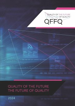 Cover Quality of the Future - the Future of Quality (QFFQ) (eBook, PDF)