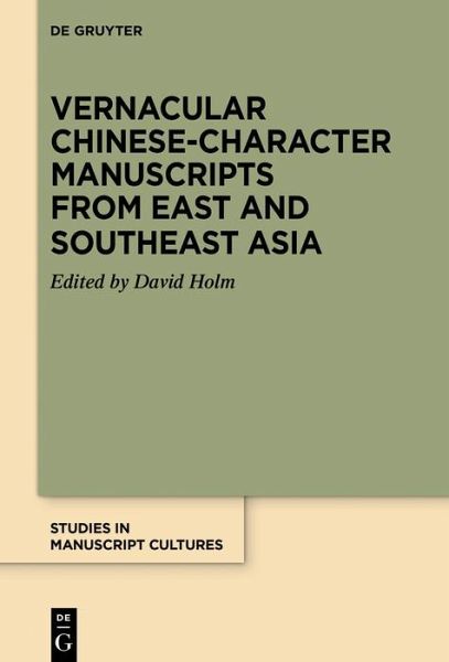Vernacular Chinese-Character Manuscripts from East and Southeast Asia (eBook, ePUB)