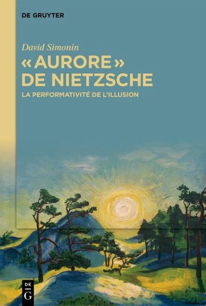 « Aurore » de Nietzsche (eBook, ePUB) « Aurore » de Nietzsche (eBook, ePUB)