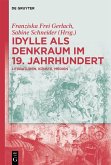 Idylle als Denkraum im 19. Jahrhundert (eBook, ePUB)