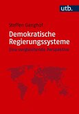 Demokratische Regierungssysteme (eBook, PDF) Demokratische Regierungssysteme (eBook, PDF)
