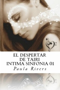 Cover El despertar de Tairi (Íntima Sinfonía, #1) (eBook, ePUB)