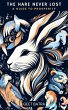 The Hare Never Lost: A Guide to... - Bild 1